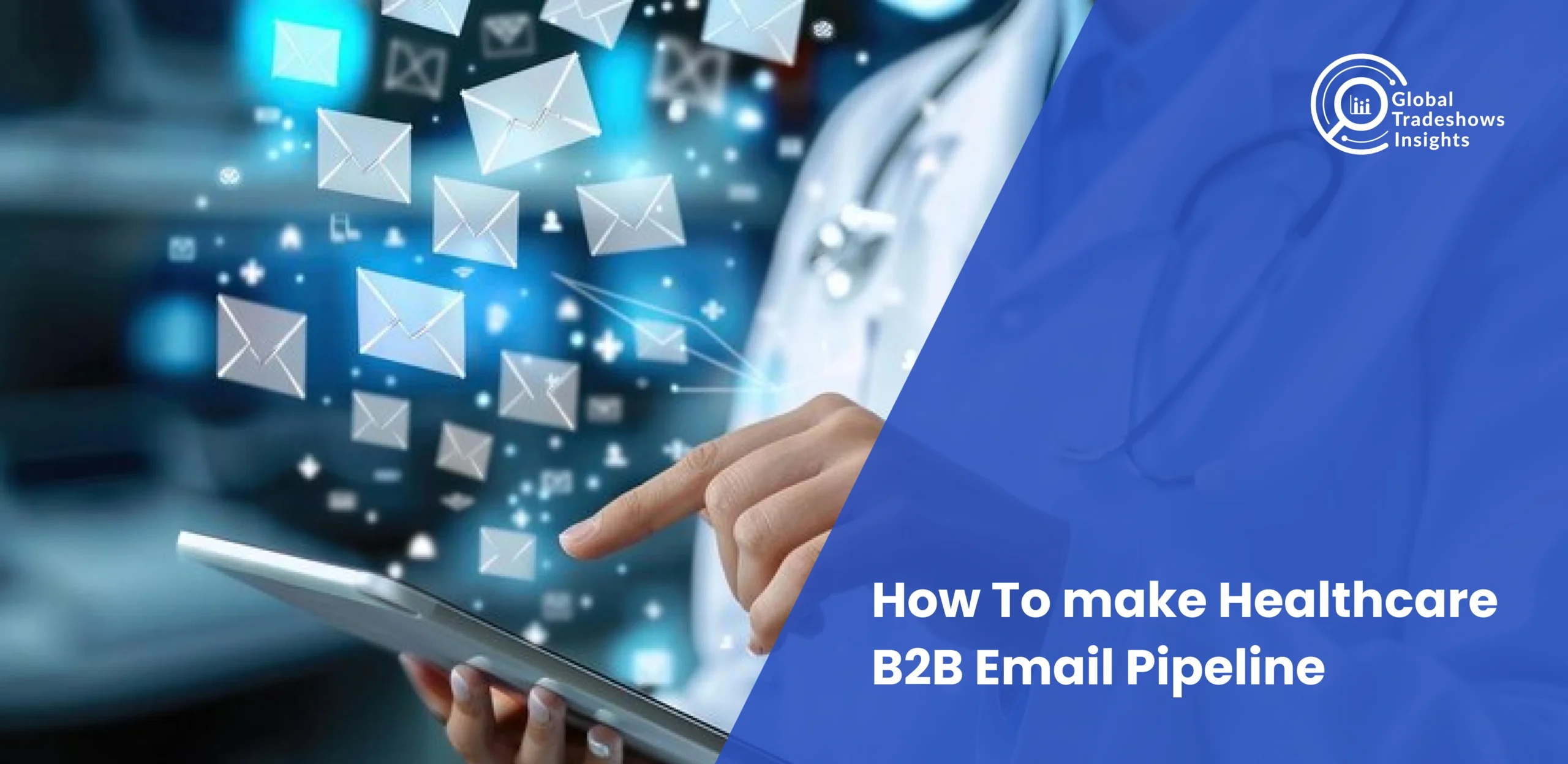 Healthcare professionals networking at a business event, text overlay: How to Make Healthcare B2B Email Pipeline.